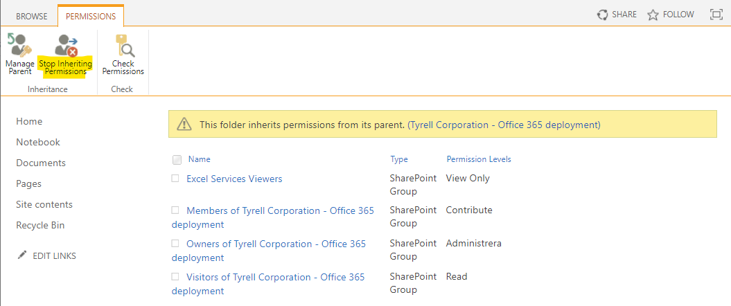 Click on the "Stop Inheriting Permissions" function